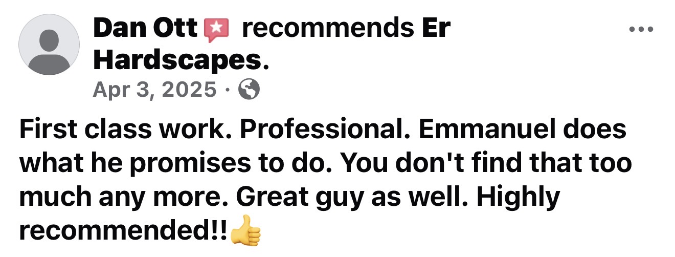 Facebook recommendation from Dan Ott for E.R. Hardscapes