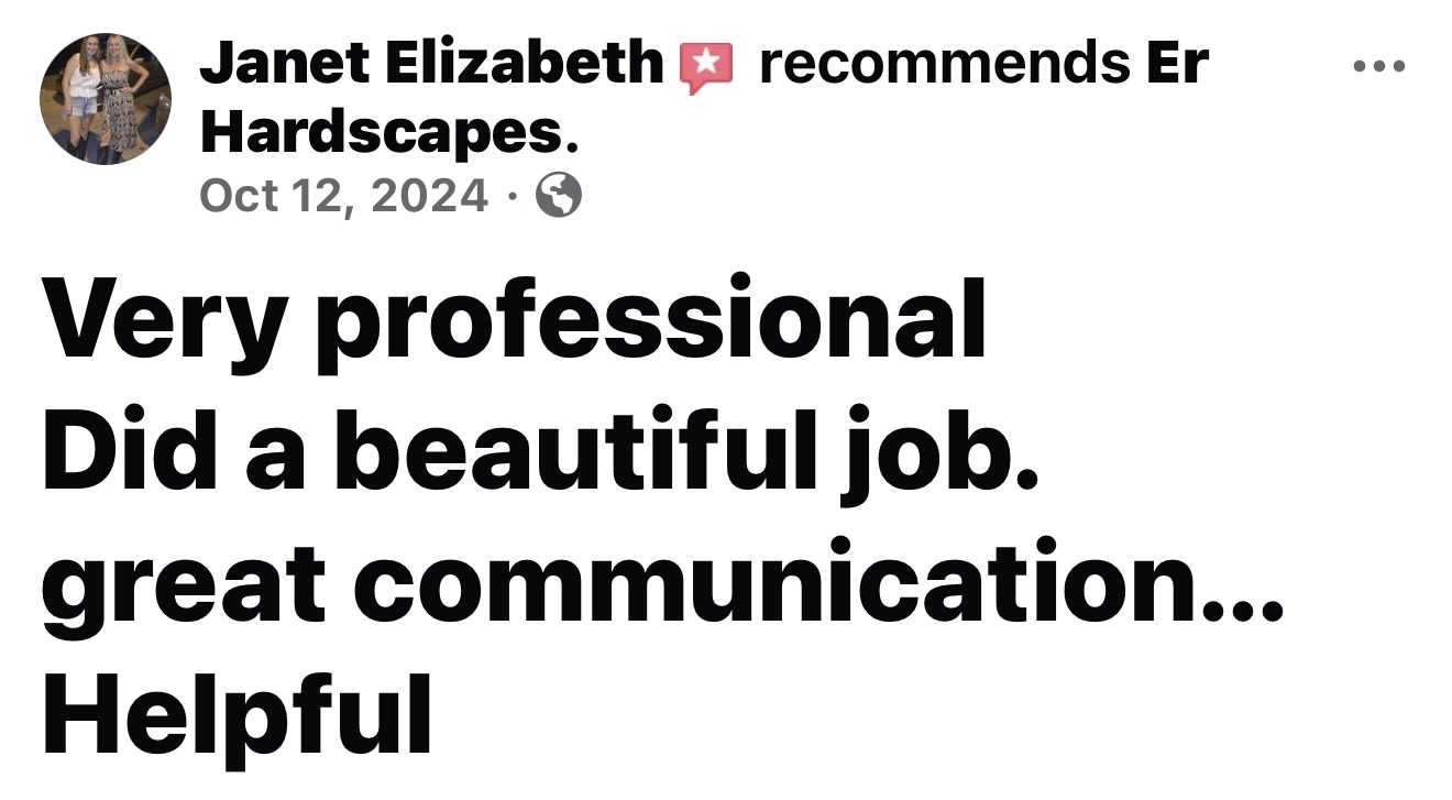 Facebook recommendation from Janet Elizabeth for E.R. Hardscapes