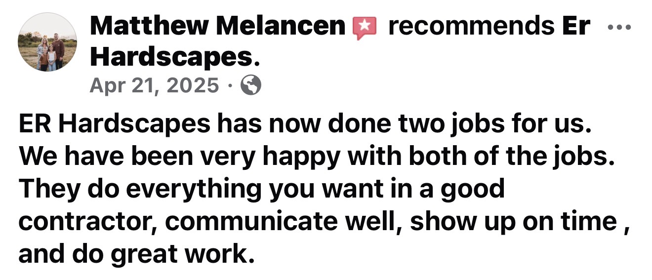 Facebook recommendation from Matthew Melancen for E.R. Hardscapes